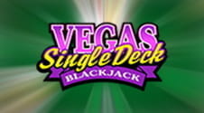 Vegas Single Deck Blackjack – Očarí Svojou Jednoduchosťou